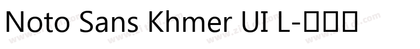 Noto Sans Khmer UI L字体转换